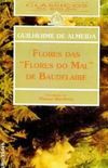 Flores das "Flores do Mal" de Baudelaire