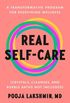 Real Self-Care: A Transformative Program for Redefining Wellness