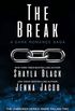 The Break (Unbroken: Raine Falling Book 2) (English Edition)