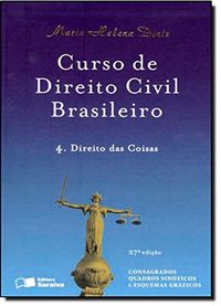 Curso De Direito Civil Brasileiro - V. 4 - Direito Das Coisas
