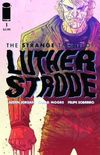 The Strange Talent of Luther Strode #1 