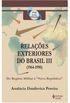 Relaes Exteriores do Brasil III (1964-1990)