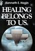 Healing Belongs To Us