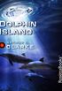 Dolphin Island (Arthur C. Clarke Collection) (English Edition)