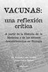 Vacunas: Una reflexin crtica (Spanish Edition)