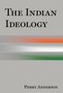 The Indian Ideology (English Edition)