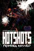 Hotshots - Primeira Misso