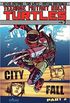 Teenage Mutant Ninja Turtles: City Fall, Part 2