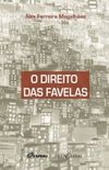 O Direito das Favelas