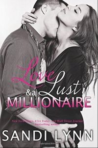 Love, Lust & a Millionaire