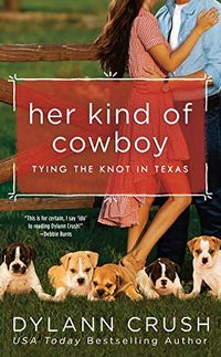 Her Kind of Cowboy (Tying the Knot in Texas Book 2) (English Edition)