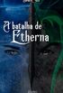 A Batalha de Etherna
