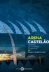 Arena Castelo
