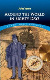 Around the World in Eighty Days (Dover Thrift Editions: Classic Novels) (English Edition)