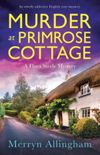 Murder at Primrose Cottage: A Flora Steele Mystery, Book 3
