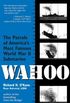 Wahoo: The Patrols of America