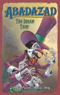Abadazad: The Dream Thief - Book #2