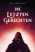 Die letzten Gerechten: Roman (German Edition)