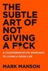 The Subtle Art of Not Giving a F*ck