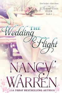 The Wedding Flight (The Almost Wives Club Book 4) (English Edition)