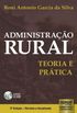 Administrao Rural. Teoria e Prtica (+ CD-ROM)