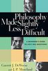 Philosophy Made Slightly Less Difficult: A Beginner