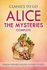 Alice, or the Mysteries (Classics To Go) (English Edition)
