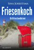 Friesenkoch. Ostfrieslandkrimi (Mona Sander und Enno Moll ermitteln 14) (German Edition)