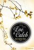 Eve & Caleb 3 - Kein Garten Eden (Eve & Caleb-Trilogie) (German Edition)