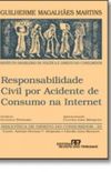 Responsabilidade Civil por Acidente de Consumo na Internet