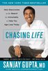 Chasing Life: New Discoveries in the Search for Immortality to Help You Age Less Today (English Edition)
