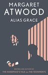 Alias Grace: A Novel (English Edition)