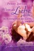 Wenn die Liebe erblht: Im Rosengarten der Liebe (German Edition)