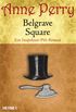 Belgrave Square: Ein Inspektor-Pitt-Roman (Die Thomas & Charlotte-Pitt-Romane 12) (German Edition)