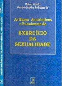 As Bases Anatmicas e Funcionais do Exerccio da Sexualidade