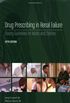 Drug Prescribing in Renal Failure: Dosing Guidelines for Adults and Children