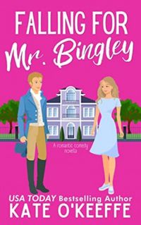 Falling for Mr. Bingley