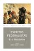 Escritos Federalistas (Bsica de Bolsillo  Serie Clsicos del pensamiento poltico) (Spanish Edition)