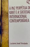  Paz Perptua de Kant e a sociedade internacional contempornia