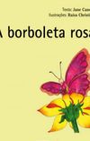 A borboleta rosa
