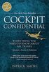 Cockpit Confidential: Everything You Need to Know About Air Travel: Questions, Answers, and Reflections (English Edition)