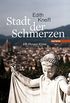 Stadt der Schmerzen: Ein Florenz-Krimi (Katharina Kafka & Orlando-Krimis 2) (German Edition)