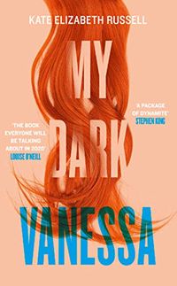 My Dark Vanessa: The Sunday Times and New York Times Best Selling, Gripping, and Emotional Fiction Debut of 2020 (English Edition)