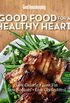 Good Housekeeping Good Food for a Healthy Heart: Low Calorie * Low Fat * Low Sodium * Low Cholesterol (English Edition)
