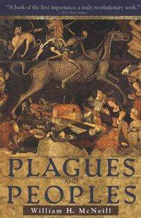 Plagues and Peoples (English Edition)
