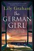The German Girl: A heart-wrenching and unforgettable World War 2 historical novel (English Edition)