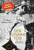 Der stumme Tod (Die Gereon-Rath-Romane 2): Der zweite Rath-Roman (German Edition)