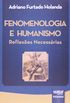 Fenomenologia e Humanismo. Reflexes Necessrias