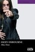 OZZY OSBOURNE Moi, Ozzy (French Edition)