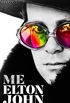 Me: Elton John Official Autobiography (English Edition)